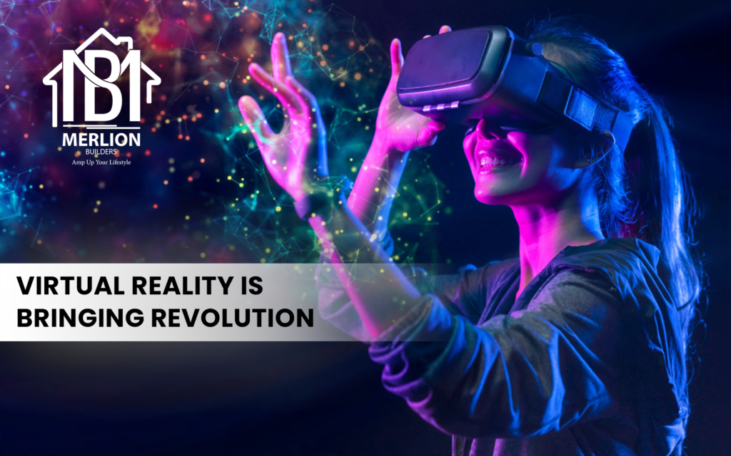 Virtual Reality Is Bringing Revolution – Leading Real Estate Builders ...